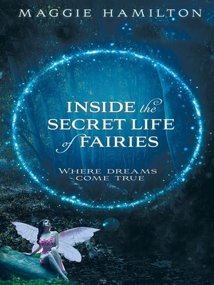 cover image of Inside the Secret Life of Fairies